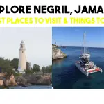 Explore Negril, Jamaica: Best Places to Visit & Things to Do