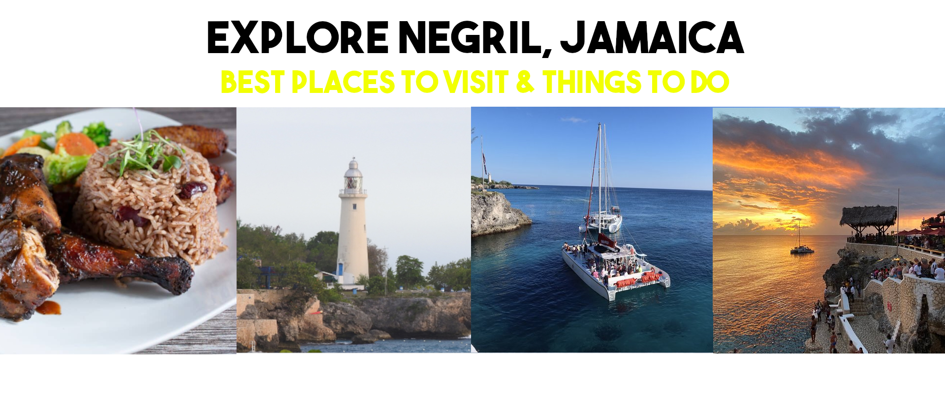 Explore Negril, Jamaica: Best Places to Visit & Things to Do